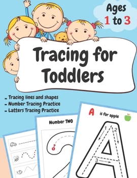 Paperback Tracing for Toddlers: Homeschool Learning Activities For Kids Beginning to Learn Writing - Lines Shapes Numbers and BIG Letter Tracing for P Book