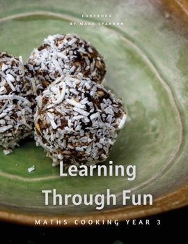 Paperback Learning Through Fun: Maths Cooking Year 3 Book