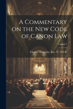 Paperback A Commentary on the New Code of Canon Law; Volume 7 Book