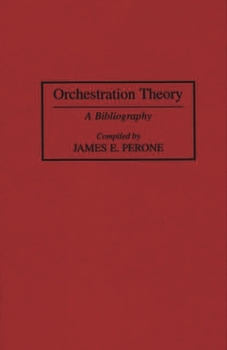 Hardcover Orchestration Theory: A Bibliography Book