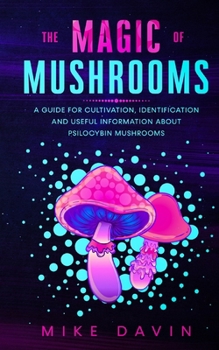 Paperback The Magic of Mushrooms Book
