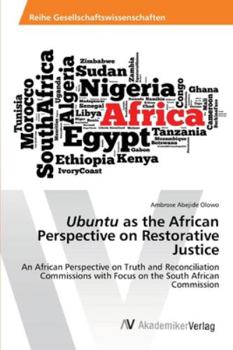 Paperback Ubuntu as the African Perspective on Restorative Justice Book
