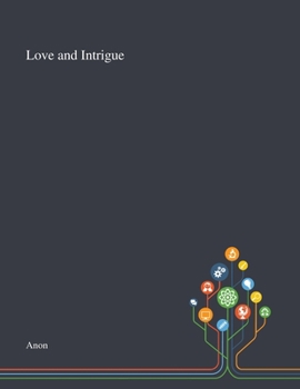 Paperback Love and Intrigue Book