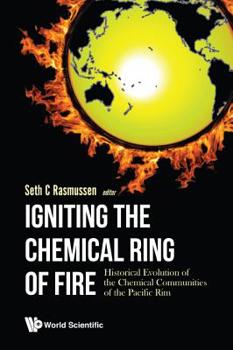 Hardcover Igniting the Chemical Ring of Fire Book