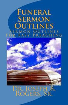 Paperback Funeral Sermon Outlines: Sermon Outlines For Easy Preaching Book