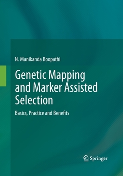 Paperback Genetic Mapping and Marker Assisted Selection: Basics, Practice and Benefits Book