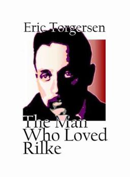 Perfect Paperback The Man Who Loved Rilke Book