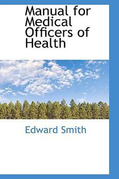 Paperback Manual for Medical Officers of Health Book