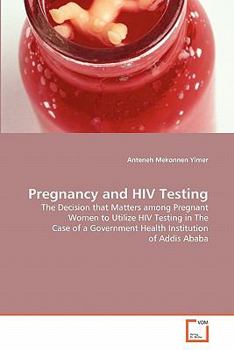 Paperback Pregnancy and HIV Testing Book