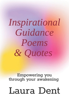 Paperback Inspirational Guidance Poems & Quotes: Empowering you through your awakening Book