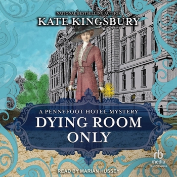 Dying Room Only: A Pennyfoot Hotel Mystery