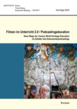 Paperback Filmen im Unterricht 2.0/Podcastingeducation [German] Book