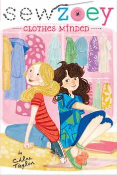 Clothes Minded - Book #11 of the Sew Zoey