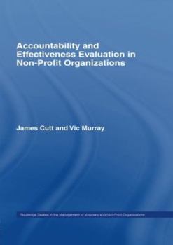 Paperback Accountability and Effectiveness Evaluation in Nonprofit Organizations Book