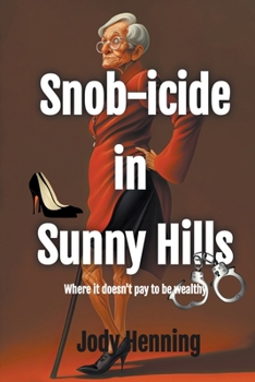 Paperback Snob-icide in Sunny Hills Book