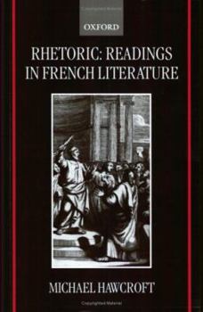 Paperback Rhetoric: Readings in French Literature Book