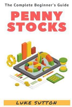 Paperback Penny Stocks: A Complete Beginner's Guide Book