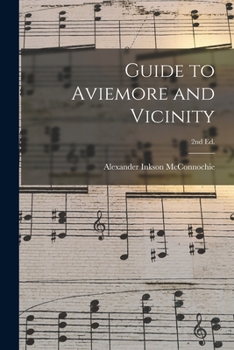 Paperback Guide to Aviemore and Vicinity; 2nd ed. Book