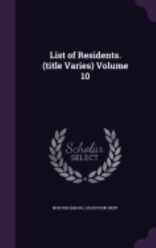 Hardcover List of Residents. (title Varies) Volume 10 Book