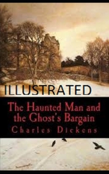 Paperback The Haunted Man and the Ghost's Bargain Illustrated Book