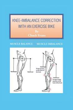 Paperback Knee-Imbalance Correction with an Exercise Bike Book