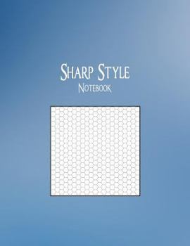 Paperback Sharp Style Notebook: 1/4" Hexagonal Graph Ruling, 128 Pages Book