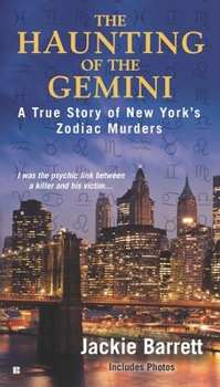 Mass Market Paperback The Haunting of the Gemini: A True Story of New York's Zodiac Murders Book