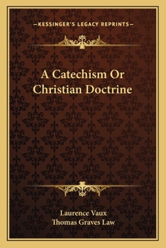 Paperback A Catechism Or Christian Doctrine Book