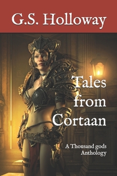 Paperback Tales from Cortaan: A Thousand gods Anthology Book