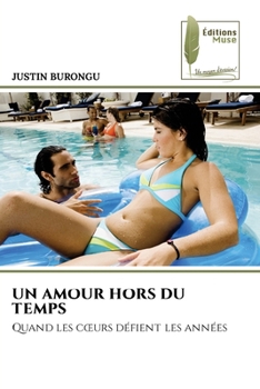 Paperback Un Amour Hors Du Temps [French] Book