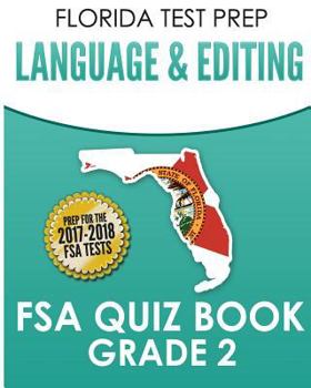 Paperback Florida Test Prep Language & Editing Fsa Quiz Book, Grade 2 Book