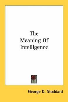 Paperback The Meaning Of Intelligence Book