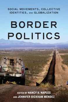 Paperback Border Politics: Social Movements, Collective Identities, and Globalization Book