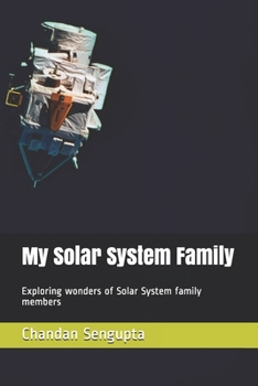 Paperback My Solar System Family: Exploring wonders of Solar System family members Book