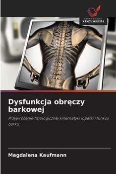 Paperback Dysfunkcja obręczy barkowej [Polish] Book