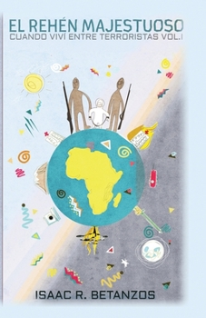Paperback El Rehén Majestuoso [Spanish] Book