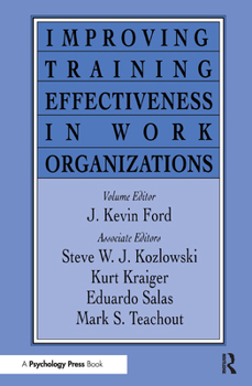 Hardcover Improving Training Effectiveness in Work Organizations Book