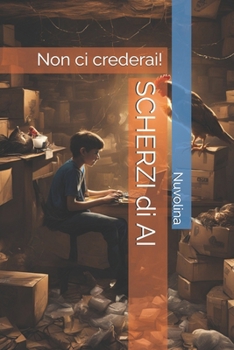 Paperback SCHERZI di AI: Non ci crederai! [Italian] Book