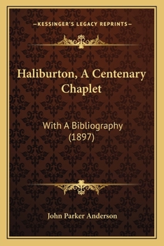 Paperback Haliburton, A Centenary Chaplet: With A Bibliography (1897) Book