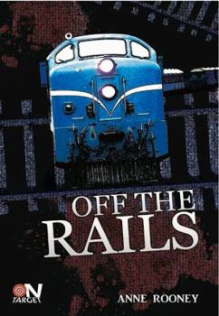 Paperback Off the Rails (On Target) Book