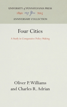 Hardcover Four Cities: A Study in Comparative Policy Making Book