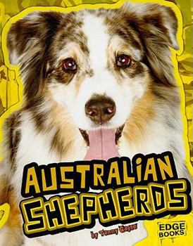 Australian Shepherds (Edge Books)