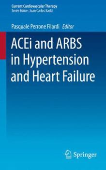 Paperback Acei and Arbs in Hypertension and Heart Failure Book