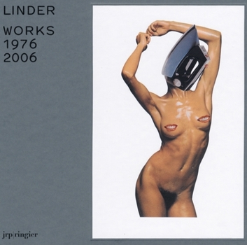 Hardcover Linder: Works 1976-2006 Book