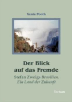 Paperback Der Blick auf das Fremde [German] Book