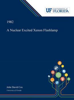 Hardcover A Nuclear Excited Xenon Flashlamp Book