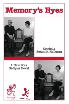 Paperback Memory's Eyes: A New York Oedipus Novel: A New York Oedipal Novel Book
