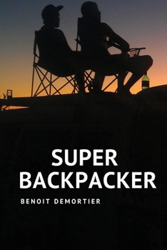 Paperback Super Backpacker [French] Book