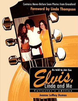 Paperback Elvis, Linda and Me: Unseen Pictures and Untold Stories from Graceland Book