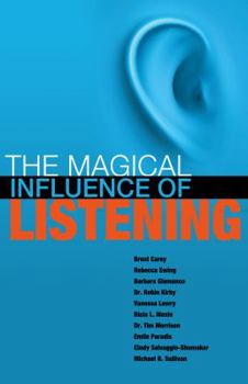 Paperback The Magical Influence of Listening Book